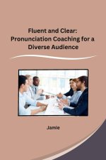 Fluent and Clear