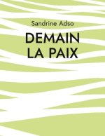 Demain La Paix