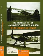 Du Fieseler Fi 156 au Morane-Saulnier MS 500