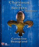 Châteaux et secrets en Bourbonnais