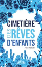 Cimetière des rêves d'enfants