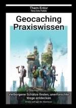 Geocaching Praxiswissen