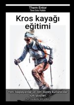 Kros kayagi egitimi