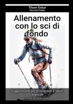 Allenamento con lo sci di fondo