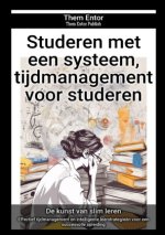 Studeren met een systeem, tijdmanagement voor studeren