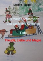 Der Weihnachtsmann und das kleine Kätzchen Fufu
