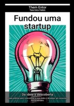 Fundou uma startup