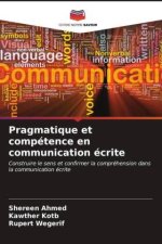 Pragmatique et compétence en communication écrite