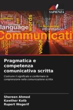 Pragmatica e competenza comunicativa scritta