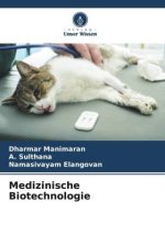 Medizinische Biotechnologie