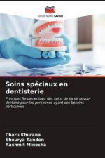 Soins spéciaux en dentisterie