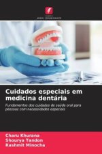Cuidados especiais em medicina dentária