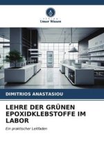 LEHRE DER GRÜNEN EPOXIDKLEBSTOFFE IM LABOR