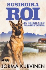 Susikoira Roi ja seikkailu saaristossa