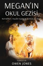 Megan`?n Okul Gezisi