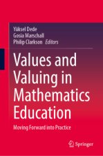 Values and Valuing in Mathematics Education