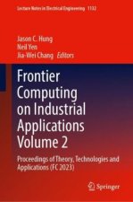 Frontier Computing on Industrial Applications Volume 2
