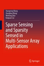 Sparse sensing and sparsity sensed in multi-sensor array applications