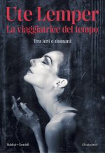 viaggiatrice del tempo. Tra ieri e domani