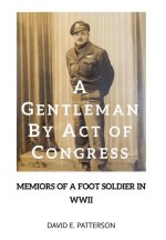 A GENTLEMAN BY ACT OF CONGRESS