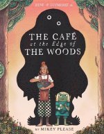 Café at the Edge of the Woods