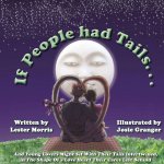 If People Had Tails ...