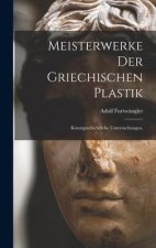 Meisterwerke der griechischen Plastik