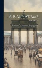 Aus Alt-Weimar