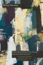Refounding Democracy through Intersectional Acti – How Progressive Era Feminists Redefined Who We Are, and What It Means Today