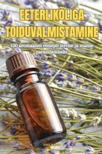 EETERLIK?LIGA TOIDUVALMISTAMINE