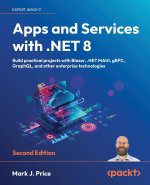 Apps and Services with .NET 8 - Second Edition
