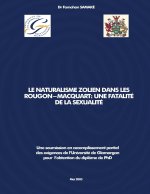 LE NATURALISME ZOLIEN DANS LES ROUGON-MACQUART