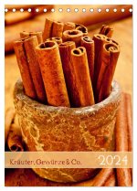 Kräuter, Gewürze & Co. 2024 (Tischkalender 2024 DIN A5 hoch), CALVENDO Monatskalender