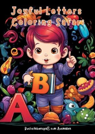 Joyful Letters Coloring Safari: A-Z Coloring Magic