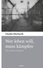 Wer leben will, muss kämpfen