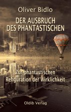 Der Ausbruch des Phantastischen