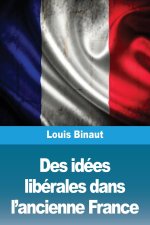 Des idées libérales dans l'ancienne France