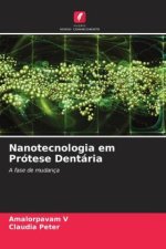 Nanotecnologia em Prótese Dentária