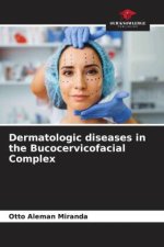 Dermatologic diseases in the Bucocervicofacial Complex