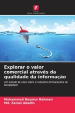 Explorar o valor comercial através da qualidade da informaç?o