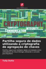 Partilha segura de dados utilizando a criptografia de agregaç?o de chaves