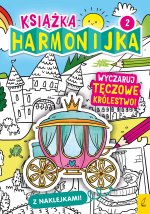 Książka harmonijka cz.2 Wyczaruj tęczowe królestwo