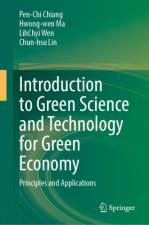 Introduction to Green Science and Technology for Green Economy