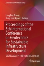 Proceedings of the 5th International Conference on Geotechnics for Sustainable Infrastructure Development