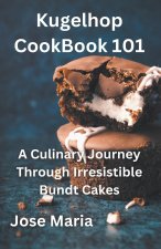 Kugelhopf CookBook 101