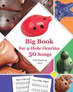 Big Book for 4-Hole Ocarina - 50 Songs with Fingering Chart