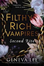 FILTHY RICH VAMPIRES SECOND RITE