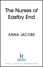 The Nurses of Eastby End