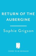 Return of the Aubergine