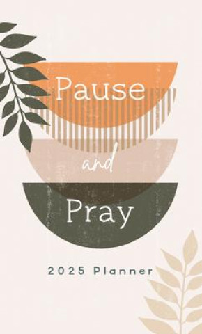 PAUSE & PRAY 2025